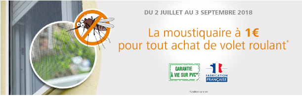 La moustiquaire à 1€ du 2 juillet au 3 septembre 2018 !